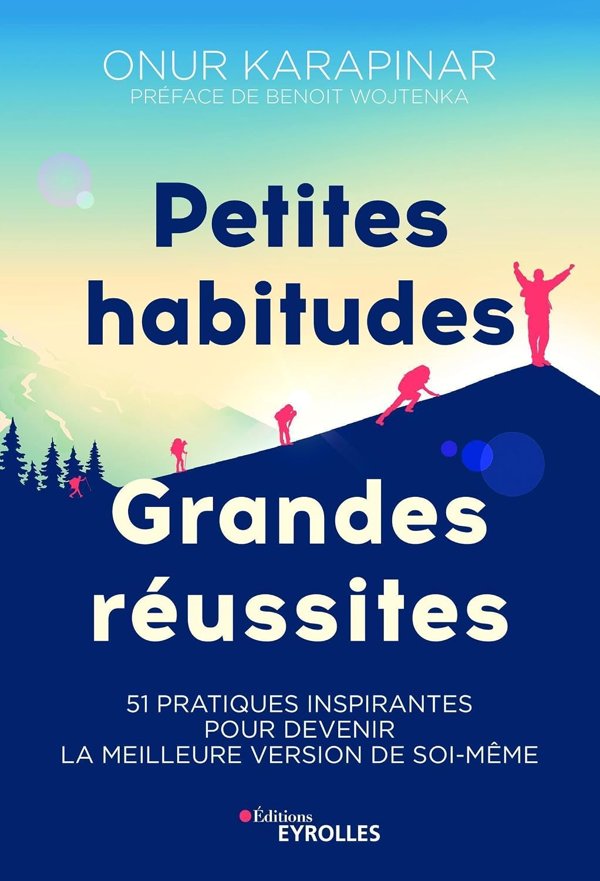 Couverture du livre Petites Habitudes, Grandes Réussites